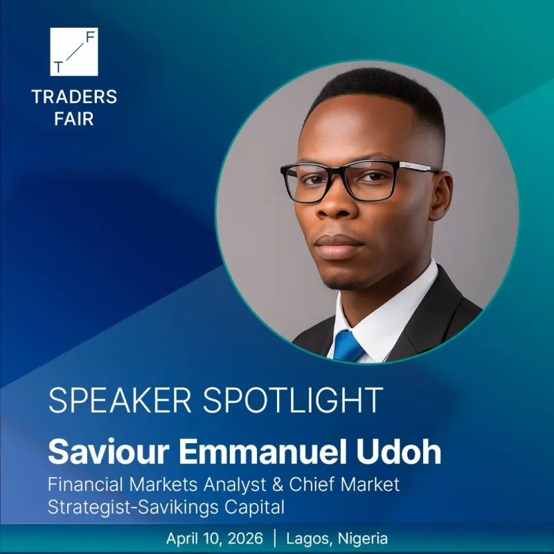Traders Fair Nigeria 2026 Speaker Spotlight: Saviour Emmanuel Udoh 🇳🇬  🎤